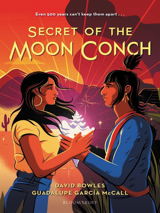 Title details for Secret of the Moon Conch by David Bowles - Available